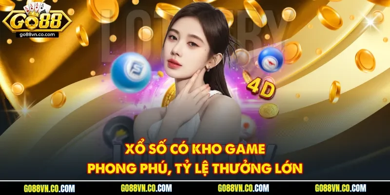 Xổ số có kho game phong phú, tỷ lệ thưởng lớn